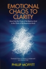 Emotional Chaos to Clarity - eBook