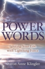 Power Words : Igniting Your Life with Lightning Force - Book