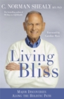 Living Bliss : Major Discoveries Along the Holistic Path - Book