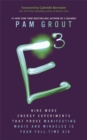 E-Cubed : Nine More Energy Experiments That Prove Manifesting Magic and Miracles is Your Full-Time Gig - Book