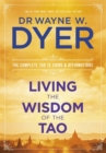 Living the Wisdom of the Tao : The Complete Tao Te Ching and Affirmations - Book