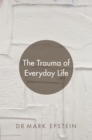Trauma of Everyday Life - eBook