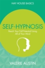 Self-Hypnosis : Reach Your Full Potential Using All of Your Mind - Book