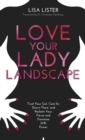 Love Your Lady Landscape - eBook