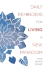 Daily Reminders for Living a New Paradigm - Book