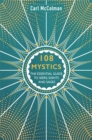 108 Mystics : The Essential Guide to Seers, Saints and Sages - Book