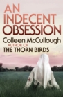 An Indecent Obsession - eBook
