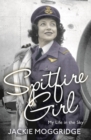 Spitfire Girl : My Life in the Sky - Book