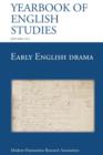 Early English Drama (Yearbook of English Studies (43) 2013) - Book