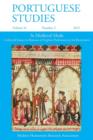 Portuguese Studies 31 : 2 2015: In Medieval Mode: Collected Essays in Honour of Stephen Parkinson on His Retirement - Book