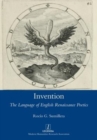 Invention : The Language of English Renaissance Poetics - Book