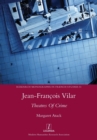 Jean-Francois Vilar : Theatres Of Crime - Book