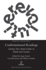 Confrontational Readings : Literary Neo-Avant-Gardes in Dutch and German - Book