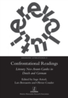 Confrontational Readings : Literary Neo-Avant-Gardes in Dutch and German - Book