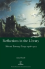 Reflections in the Library : Selected Literary Essays 1926-1944 - Book