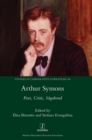 Arthur Symons : Poet, Critic, Vagabond - Book