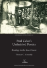 Paul Celan's Unfinished Poetics : Readings in the Sous-Oeuvre - Book