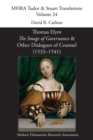 Thomas Elyot, 'The Image of Governance' and Other Dialogues of Counsel (1533-1541) - Book