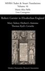 Robert Garnier in Elizabethan England : Mary Sidney Herbert's 'Antonius' and Thomas Kyd's 'Cornelia' - Book