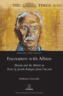 Encounters with Albion : Britain and the British in Texts by Jewish Refugees from Nazism - Book