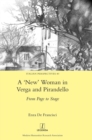 A 'new' Woman in Verga and Pirandello : From Page to Stage - Book