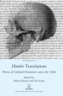 Hamlet Translations : Prisms of Cultural Encounters across the Globe - Book