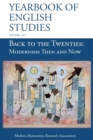 Back to the Twenties : Modernism Then and Now (Yearbook of English Studies (50) 2020) - Book