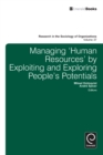 Managing ‘Human Resources’ by Exploiting and Exploring People’s Potentials - Book