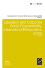 Education and Corporate Social Responsibility : International Perspectives - Book