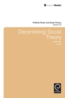 Decentering Social Theory - Book