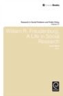 William R. Freudenberg, a Life in Social Research - Book