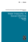 Water Insecurity : A Social Dilemma - Book