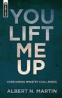 You Lift Me Up : Overcoming Ministry Challenges - Book