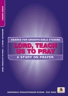 Lord, Teach Us to Pray : A Study on Prayer - Book