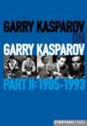 Garry Kasparov on Garry Kasparov, Part 2: 1985-1993 : 1985-1993 - Book
