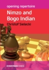 Opening Repertoire: Nimzo and Bogo Indian - Book