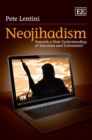 Neojihadism : Towards a New Understanding of Terrorism and Extremism? - eBook