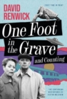 One Foot in the Grave and Counting - Book