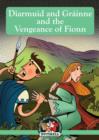 Diarmuid and Grainne and the Vengeance of Fionn - Book