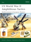 US World War II Amphibious Tactics : Mediterranean & European Theaters - eBook