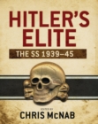 Hitler's Elite : The SS 1939-45 - Book