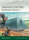 American Civil War Railroad Tactics - eBook
