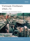 Vietnam Firebases 1965-73 : American and Australian Forces - eBook