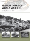 French Tanks of World War II (2) : Cavalry Tanks and AFVs - Book