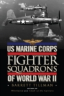 US Marine Corps Fighter Squadrons of World War II - Book