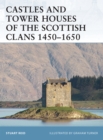 Castles and Tower Houses of the Scottish Clans 1450–1650 - eBook