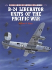 B-24 Liberator Units of the Pacific War - eBook