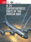 B-29 Superfortress Units of the Korean War - eBook