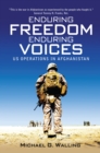 Enduring Freedom, Enduring Voices : US Operations in Afghanistan - eBook