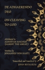 De Adhaerendo Deo - On Cleaving to God : A bilingual edition in Latin and English - Book